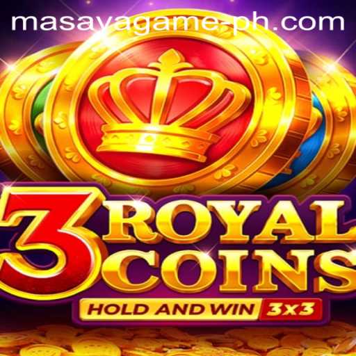 Experience the Thrill of 3RoyalCoins: A Masaya Game Sensation