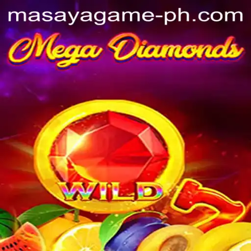 MegaDiamond: Unveiling the Thrill of Masaya Game